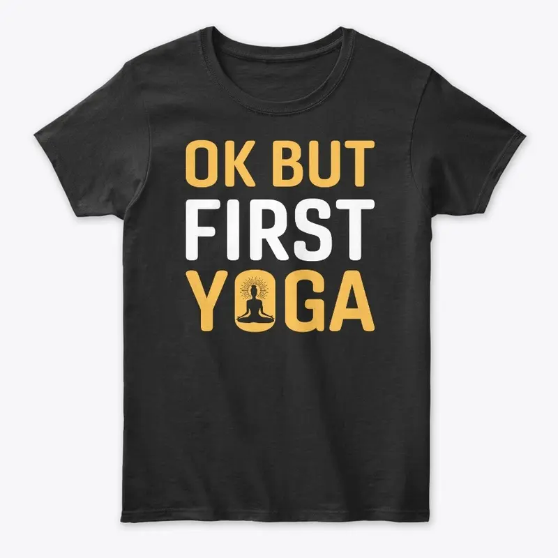 But First Yoga