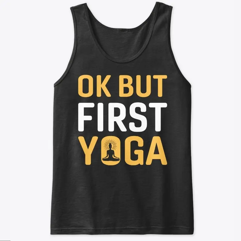 But First Yoga